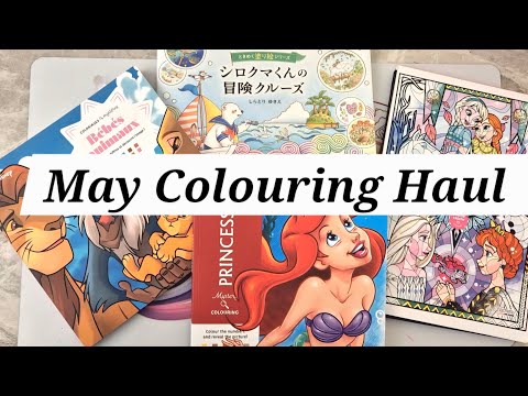May Colouring Haul 
