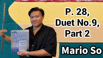 Advanced Method for flute Vol.1, P.28 Duet No.9, Part 2, 72 with Metronome by Mario So
