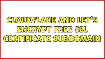 CloudFlare and let