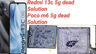 Redmi 13c 5g dead Solution !  Poco m6 5g dead Solution ! Mobile repairing latest video ! Cpu fix#