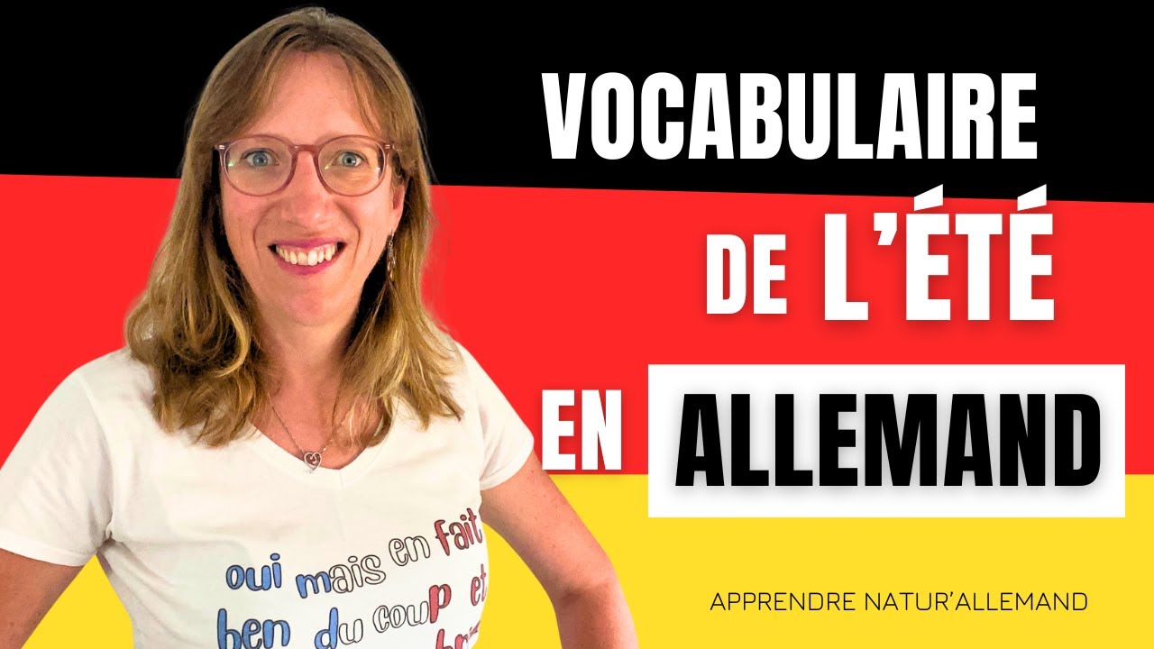 🇩🇪  Tout le vocabulaire de l’été en allemand