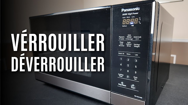 Comment verrouiller et déverrouiller un micro-ondes Panasonic