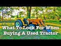 What To Look For When Buying A Used Tractor