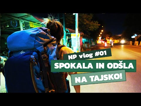 SPOKALA IN ODŠLA NA TAJSKO! | NP #01