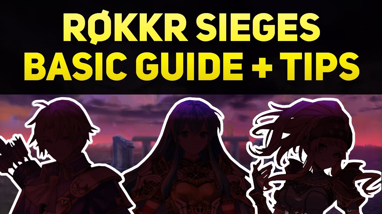 Røkkr Sieges Basic Guide + A Few Tips and Tactics | Fire Emblem Heroes Guide