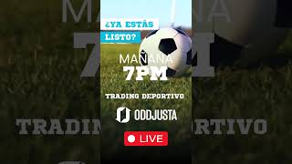 ⚽💰 Trading Deportivo explicado en vivo | Oddjusta Exchange