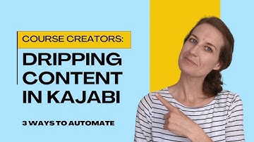 How to Drip Content in Kajabi (3 Easy Ways to Automate Your Course!)