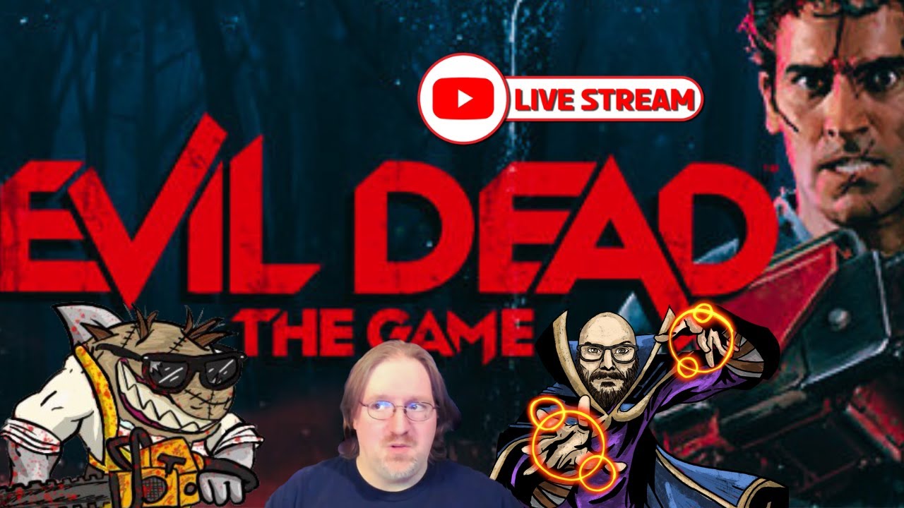 #EvilDeadTheGame Livestream!