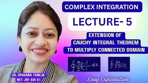 Extension of Cauchy integral theorem to multiply connected domains|| Examples