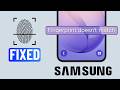 Fix Fingerprint Sensor Not Working On Samsung Phone 2026 