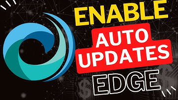 How to Enable  Auto-Updates in Microsoft Edge