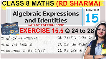 RD Sharma Solutions | Class 8 Maths Chapter 15 Algebraic Expressions | Ex 15.5 Q 24 to 28 Solution