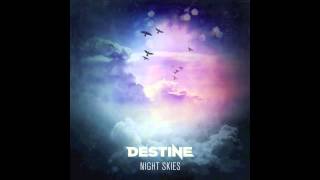 Destine - Night Skies chords