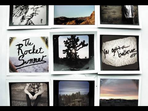 The Rocket Summer's "You Gotta Believe - EP" - Music Review - The Rocket Summer's "You Gotta Believe - EP" - Music Review