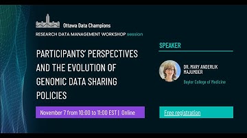 RDM Workshop series - Participants’ Perspectives and the Evolution of Genomic Data Sharing Policies