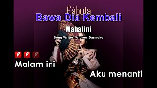 Mahalini - Bawa Dia Kembali ( Karaoke With Backing Vocal ) #FABULA