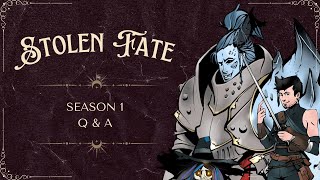 Stolen Fate Season 1 Q&A