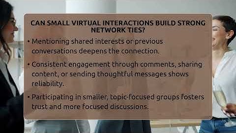 Can Small Virtual Interactions Build Strong Network Ties? - Everyday-Networking