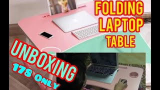 UNBOXING FOLDING LAPTOP TABLE /ONLINE CLASS READY