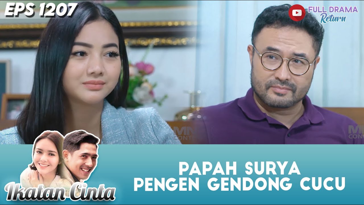 PAPAH SURYA COMBLANGIN ELSA SAMA RENDY | IKATAN CINTA | EPS.1207 (1/4)