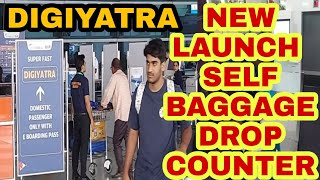 Self baggage Drop facility at Indira Gandhi International Airport Terminal-3  |DIGIYATRA ENROLLMENT