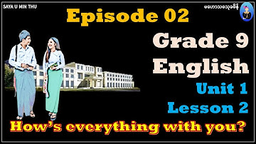 02 Grade 9 English Unit 1 Lesson 2 Exercise 2 Greetings; Gap 1 and 2
