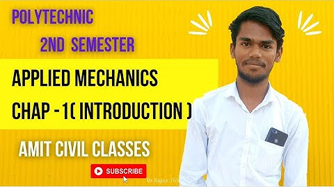 Polytechnic 2nd semester Applied Mechanics chapter- 1(Introduction) for civil engineering students