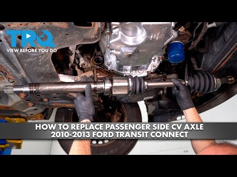 How to Replace Passenger Side CV Axle 2010-2013 Ford Transit Connect 2.0L