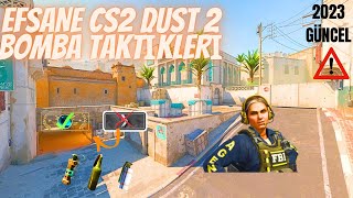 Dust 2 Bütün Bomba Taktikleri ! 2023 Güncel | CS2