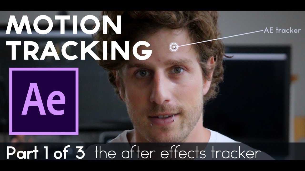 Motion Tracking Tutorial in After Effects CC 2018 (Part 1 of 3 ...
