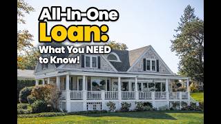 The All In One Loan Explained | How Smart Homeowners Pay Off Their Mortgage Faster