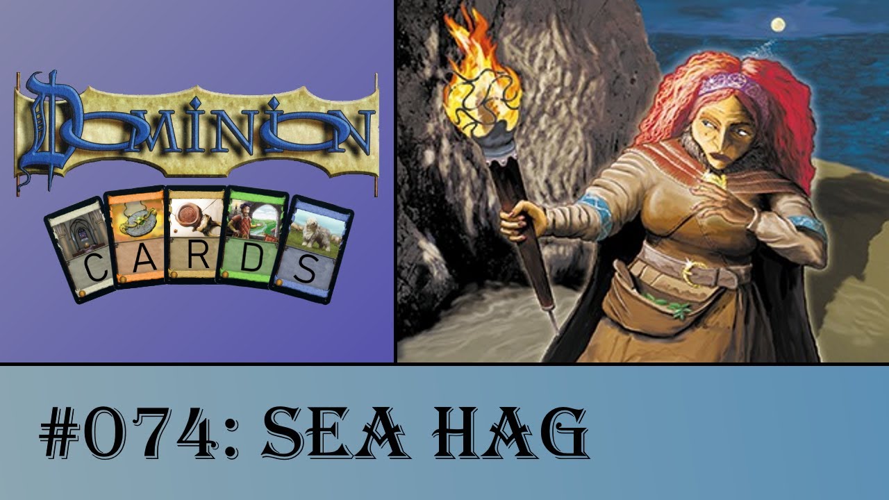 Dominion Cards 074 - Sea Hag