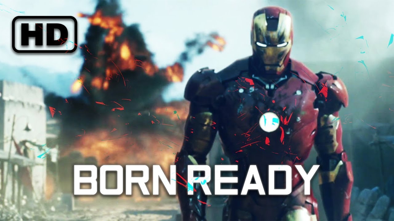 Iron Man │Born Ready [Music Clip]