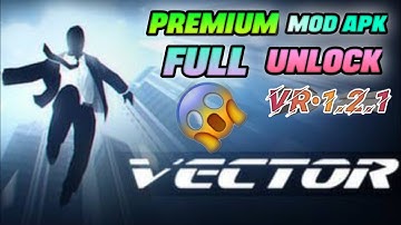 Vector Mod Apk Vr 1.2.1 Hack Mod Download