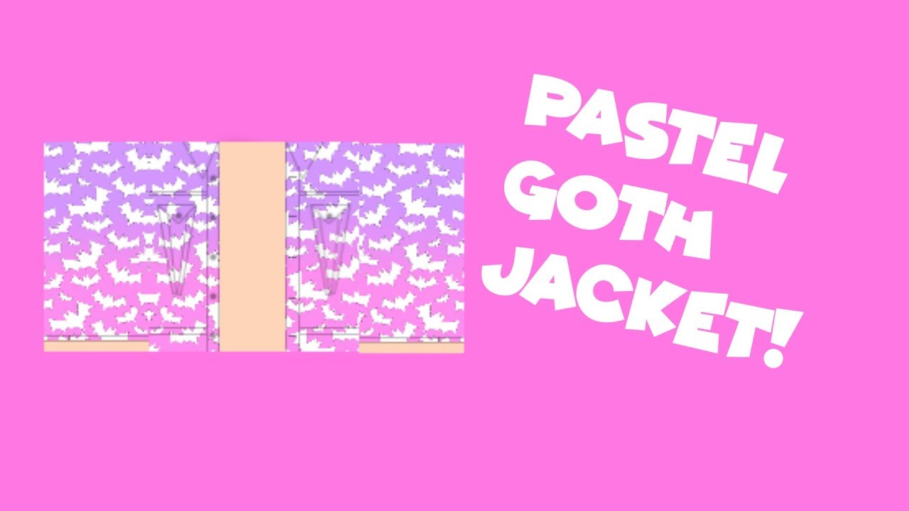 ROBLOX SPEED DESIGN Pastel Goth Jacket ziwoll YouTube