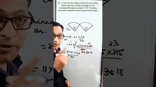 Ex 11.1 Q11 NCERT Class 10 Math | Area Cleaned by Car Wipers | Chapter 11 Areas Related to Circles