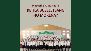 Le bolele Mosebetsi e tsotehang morena