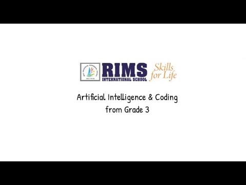 RIMS International School is preparing the kids for the future by teaching AI & Coding from Grade 3