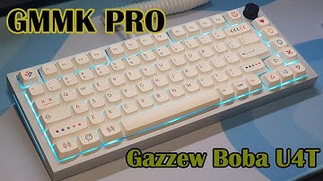 GMMK Pro with Gazzew Boba U4T - Soundtest
