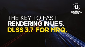 HOW TO USE DLSS FOR THE MOVIE RENDER QUEUE l UE5 + LUMEN l RTX