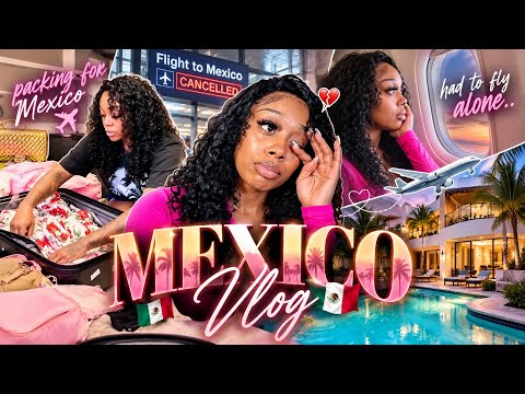 I GOT LEFT BEHIND ON MY GIRLS TRIP !? | Mexico Vlog + Pack With Me + Luxury Villa Tour !!!