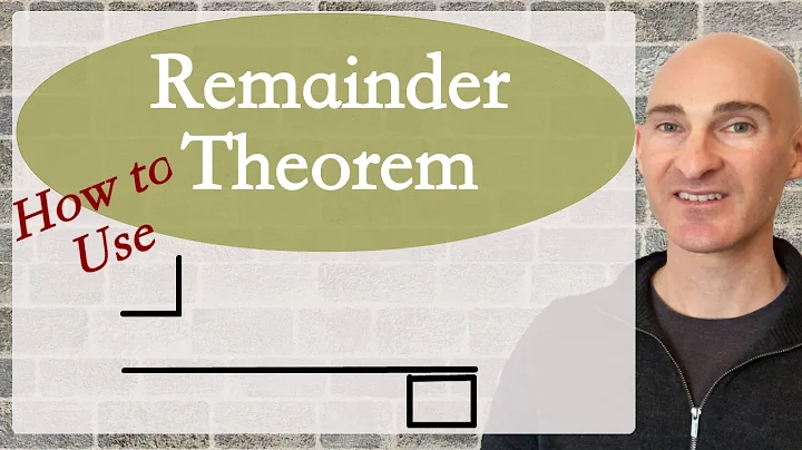 How to Use the Remainder Theorem