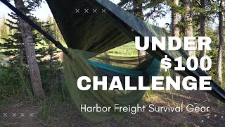 Harbor Freight Survival Challenge under $100 bucks