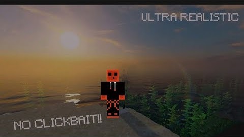 Minecraft Shader Ultra Realistic | Best Shaders Minecraft 1.17.1