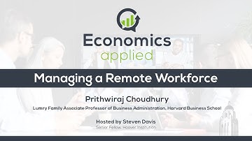 Managing a Remote Workforce | Economics, Applied