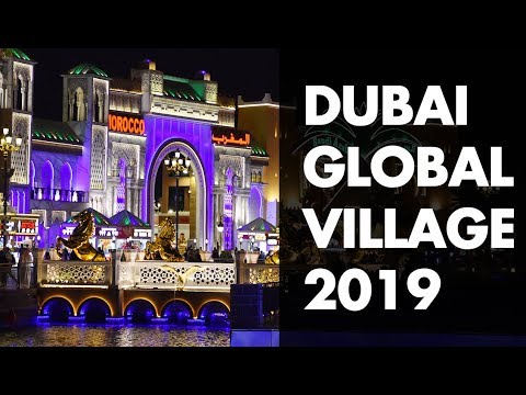 Dubai Global Village 2019