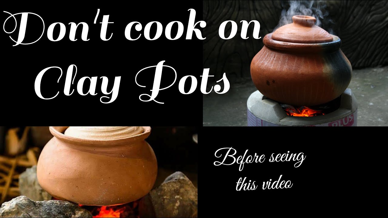 Secrets of Clay Pot | Why Clay Pot cooking is better than modern