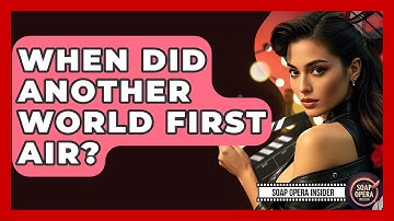 When Did Another World First Air? - Soap Opera Insider