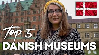 Our Top 5 Danish Museums!!