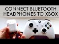 How To Connect Any Bluetooth Headphones To Xbox One!